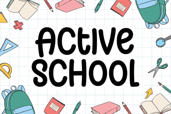 Active School Font: Perfect for Crafters and Sellers