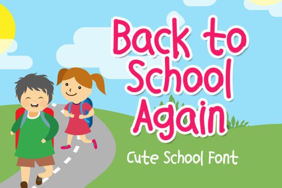 Back to School Again: A Versatile Script Font for Campaign Designers