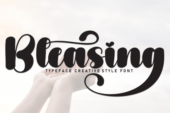 Bleasing: A Handwritten Font for Warm, Approachable Campaign Design