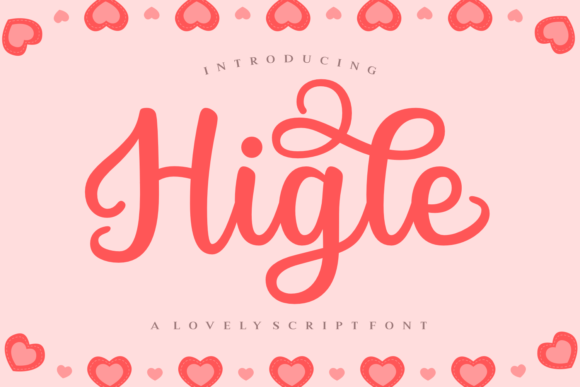 Higle Font Review: A Friendly Script for Makers
