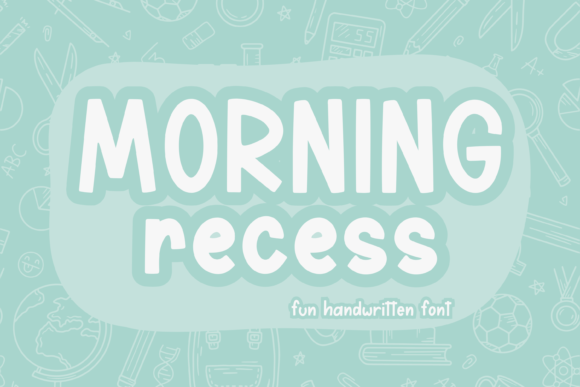 Morning Recess Font Review for Brand Design