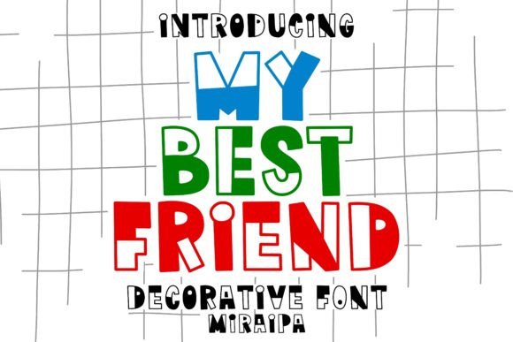 My Best Friend: A Playful Decorative Font for Crafters and Makers