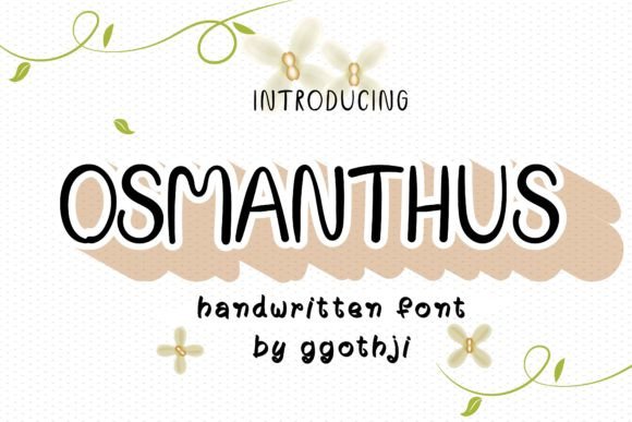 Osmanthus: A Friendly Handwritten Font for Modern Web Design