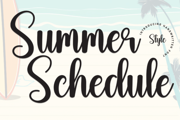 Summer Schedule: A Beautiful Handwritten Font for Creative Projects